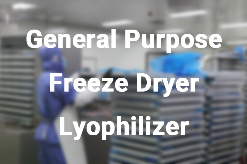 General Purpose Tray Freeze Dryer Quick Reference